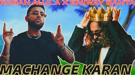 Machange Karan Aujla Karan X Emiway Bantai New Song Release In