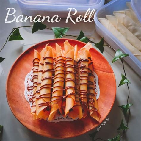 Resep Banana Roll Dari Pisang Kepok Enak Dan Cocok Untuk Camilan Ketika Santai