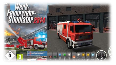 Werk Feuerwehr Simulator 2014 PC 2013 Let S Simulate YouTube