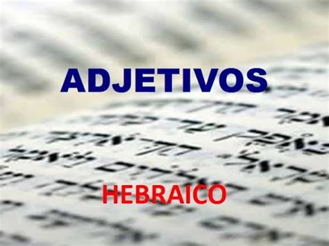 Adjetivos Hebraicos YouTube