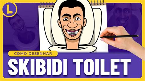 Skibidi Toilet Lacerda Desenhos