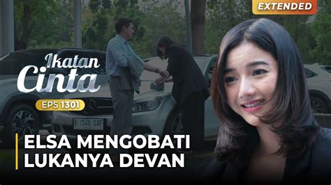 Sweet Banget Devan Merasakan Ketulusan Hati Elsa Ikatan Cinta Eps