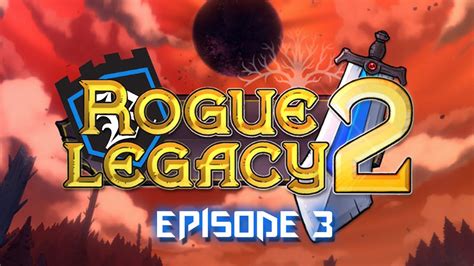 Tiny Rogue Legacy Episode Youtube