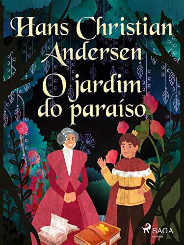 O Jardim Do Para So Os Contos De Hans Christian Andersen Ebook