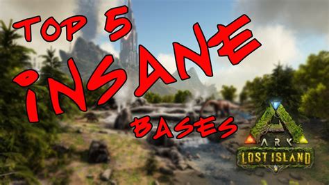 Lost Island Ark Top 5 Most Insane Base Locations Youtube