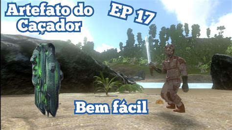 Ark Survival Envolved Ep 17 Em Busca Do Artefato Do Caçador Na