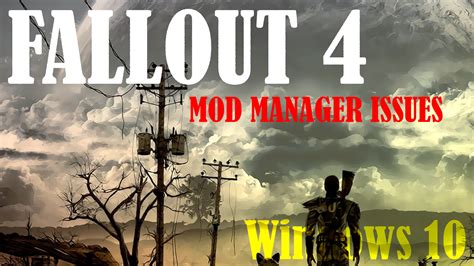 Fallout 4 How To Use Nexus Mod Manager To Troubleshoot Cartolpor