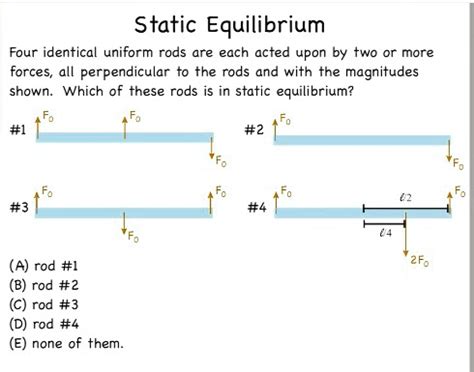 SOLVED Static Equilibrium Four Identical Uniform Rods Are Each Acted