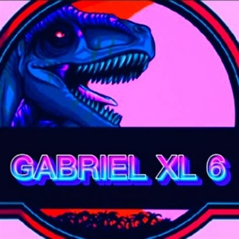 Gabriel Xl 6 🦖 Youtube