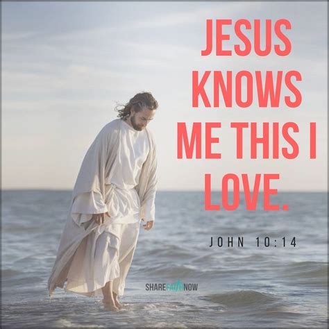 Bible Versesjesus Knows Me This I Love Healing Bible Verses Bible