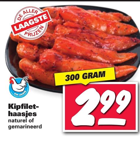 Kipfilethaasjes Gram Aanbieding Bij Nettorama