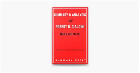 ‎Influence by Robert B. Cialdini - Summary and Analysis on Apple Books