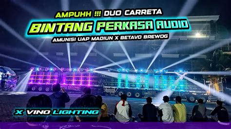 AMPUHH DUO CARRETA BP AUDIO Langsung Digass Cek Sound Amunisi UAP X