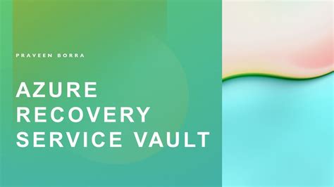 Azure Recovery Service Vault Tutorial How To Use Azure Site Recovery