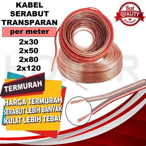 Jual Kabel Serabut Transparan Kabel Monster Kabel Serabut Kabel Listrik