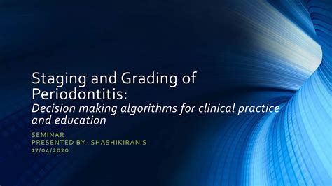 Staging And Grading Of Periodontitis Ppt