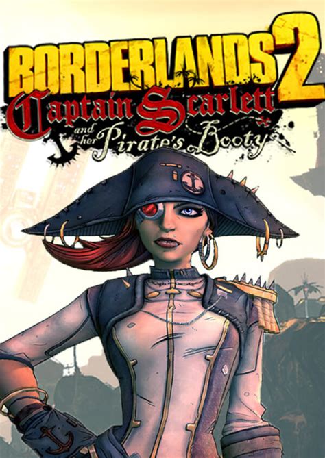 How Long Is Borderlands 2 Captain Scarlett And Her Pirate S Booty