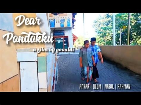 Dear Pondokku Film Pendek Santri YouTube