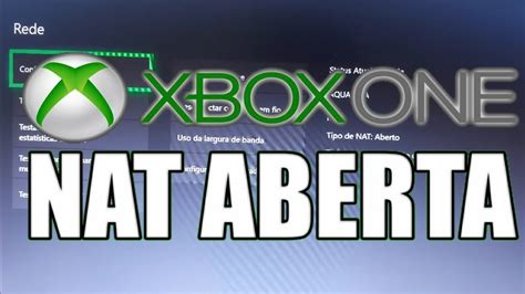 Como Abrir A Nat Do Xbox One Funcional Youtube