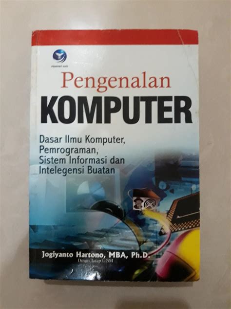 Pengenalan Komputer Dasar Ilmu Komputer Pemrograman Sistem Informasi