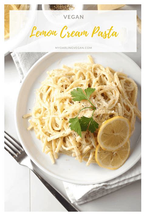 Vegan Lemon Pasta Cashew Cream My Darling Vegan