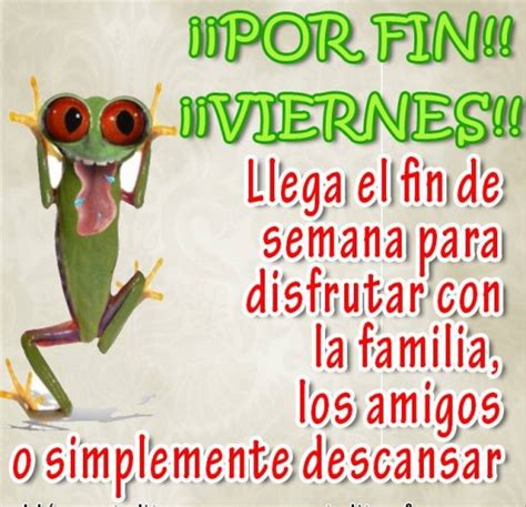 80 Imágenes De Felíz Viernes Con Frases Para El Fin De Semana