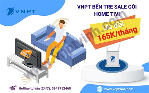 Lắp mạng VNPT tại Bến Tre 20 cước 4 2023 Miễn 100 lắp đặt Dịch