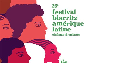 Culture Festival De Biarritz Am Rique Latine Rendez Vous Culture