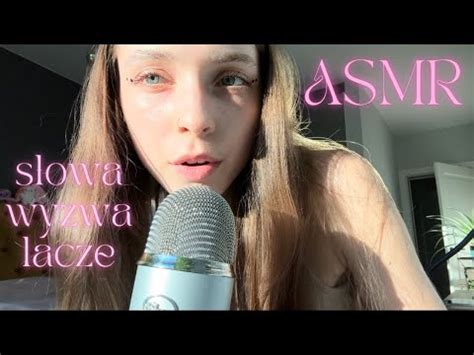 Asmr Po Polsku Try To Speak Polish Asmr S Owa Po Polsku