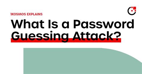 What Is A Password Guessing Attack 1kosmos