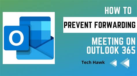 How To Prevent Forwarding Of Meeting In Outlook For Microsoft