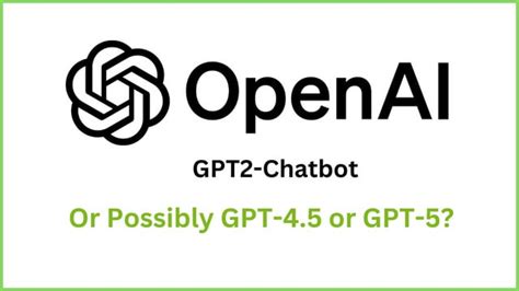 Openais New Secret Gpt2 Chatbot Model Shocks Everyone Ai Community