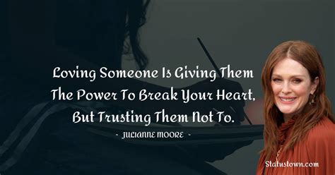 20+ Best Julianne Moore Quotes