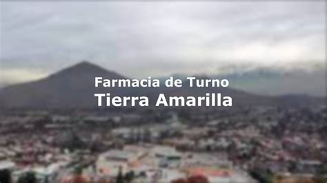 Farmacia De Turno Tierra Amarilla Farmacia De Turno Hrs