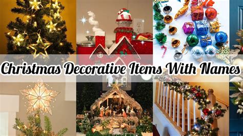 Christmas Decorative Items Name 20 Christmas Decorations You Must Own