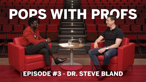 Pops With Profs Episode 3 Dr Steve Bland Youtube