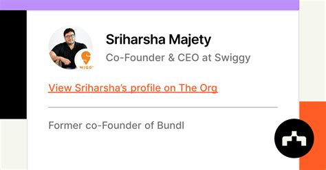 Sriharsha Majety - Co-Founder & CEO at Swiggy | The Org