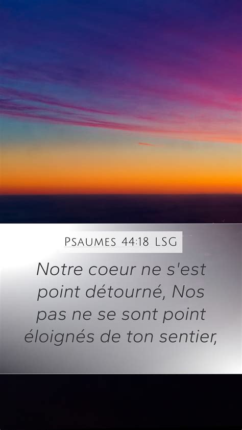 Psaumes 44 18 LSG Mobile Phone Wallpaper Notre Coeur Ne S Est Point