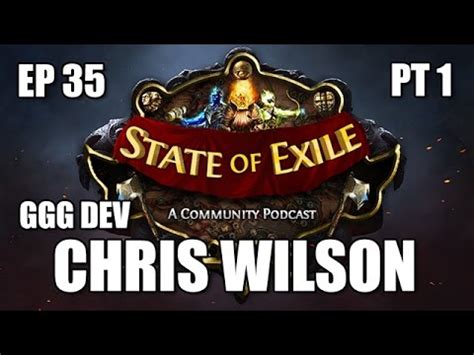 State Of Exile Podcast Ep Feat Chris Wilson Ggg Lead Developer Q