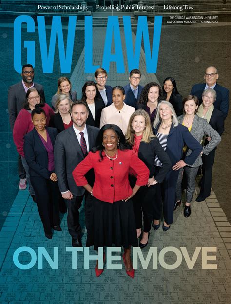 Gw Law Magazine Spring 2023 By The George Washington University Law