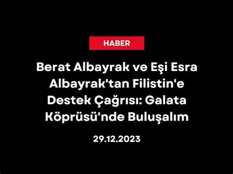 Berat Albayrak Ve E I Esra Albayrak Tan Filistin E Destek A R S Youtube