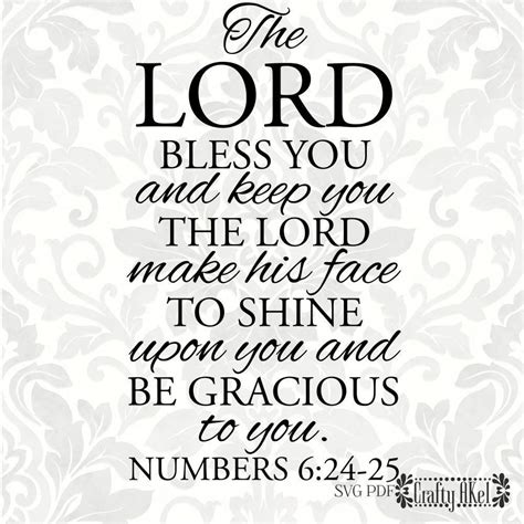 The Lord Bless You And Keep You The Lord Make His Face To Shine Numbers