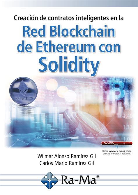 Creación de contratos inteligentes en la Red Blockchain de Ethereum con