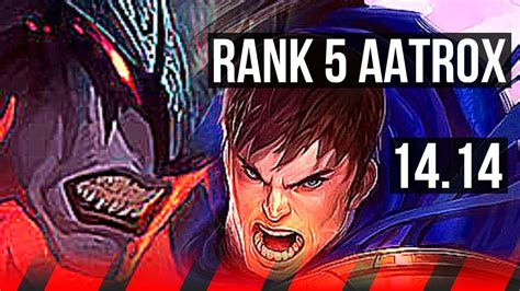 Aatrox Vs Garen Top Rank 5 Aatrox 9 Solo Kills 5k Comeback 17 3