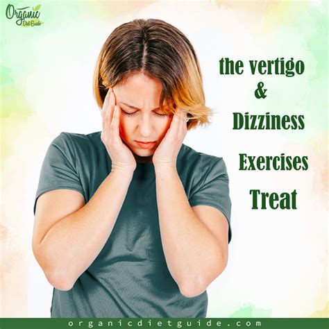 The Vertigo And Dizziness Exercises Treat Balance Problems Organicdietguide’s Blog