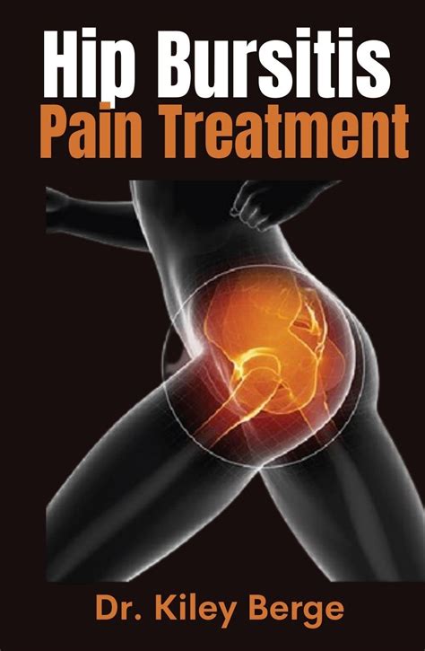 Buy Hip Bursitis Pain The Ultimate Guide On Prevention Management