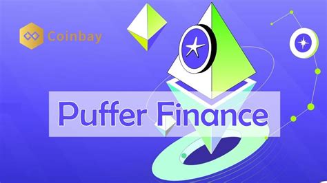 What Is Puffer Finance Optimizing Profits Through ETH Restaking