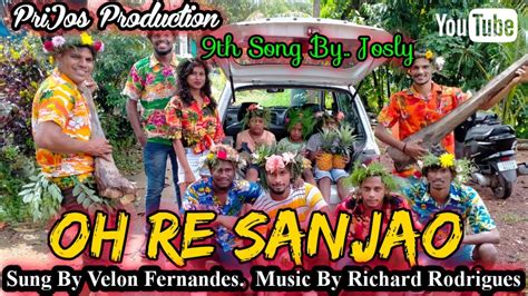 Oh Re Sao Joao New Konkani Song 2021 Prijos Production YouTube