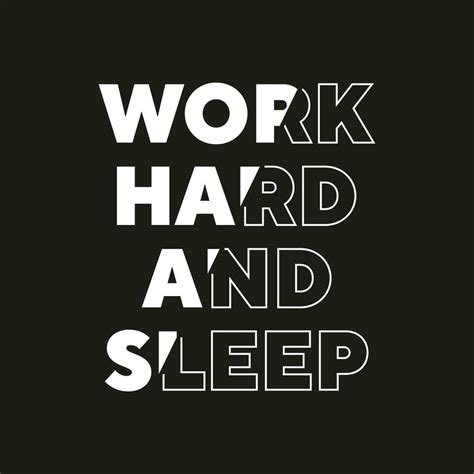 Work Hard And Sleep New Best Stock Text Effect Professional Unique