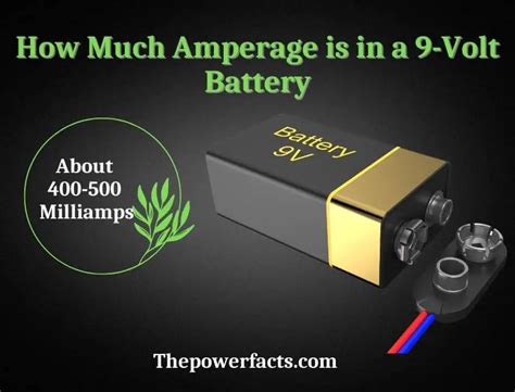 How Much Amperage Is In A 9 Volt Battery The Power Facts